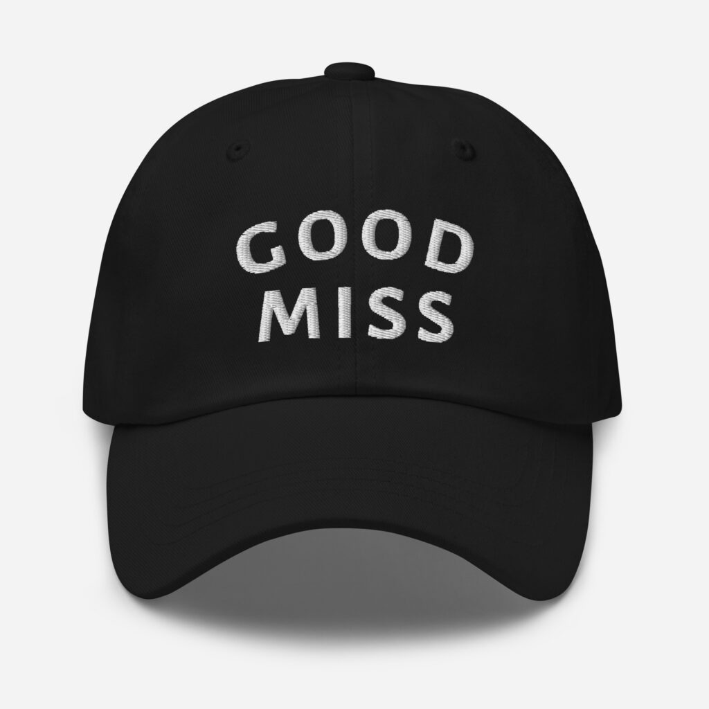 Good Miss Embroidered Cap